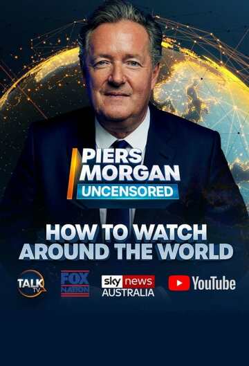 Poster of Piers Morgan Uncensored