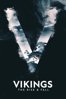 Poster of Vikings: The Rise & Fall