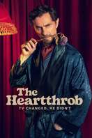 Poster of The Heartthrob: TV Changed, He Didn’t