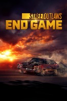 Poster of Street Outlaws: End Game