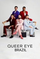Poster of Queer Eye: Brazil