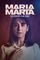 Poster of María Marta: The Country Club Crime