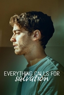 Poster of Everything Calls for Salvation