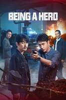 Poster of Being a Hero