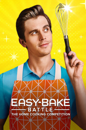 Poster of Easy-Bake Battle: The Home Cooking Competition