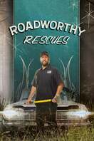 Poster of Roadworthy Rescues