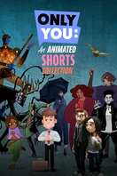 Poster of Only You: An Animated Shorts Collection
