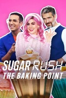 Poster of Sugar Rush: The Baking Point