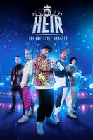 Poster of The Heir: The Freestyle Dynasty