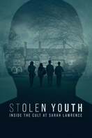 Poster of Stolen Youth: Inside the Cult at Sarah Lawrence