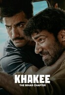 Poster of Khakee: The Bihar Chapter
