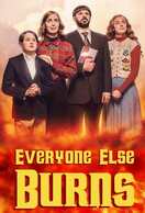 Poster of Everyone Else Burns