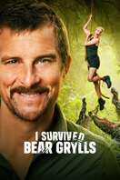 Poster of I Survived Bear Grylls