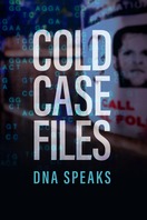 Poster of Cold Case Files: DNA Speaks