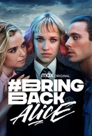 Poster of #BringBackAlice