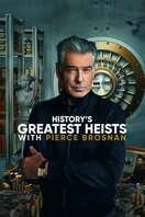 Poster of History's Greatest Heists with Pierce Brosnan