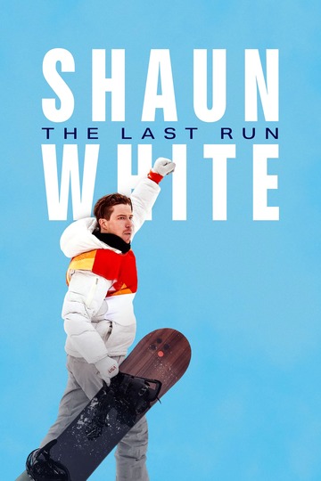 Poster of Shaun White: The Last Run