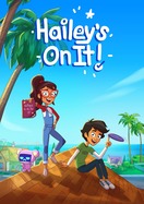 Poster of Hailey's On It!