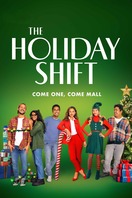 Poster of The Holiday Shift