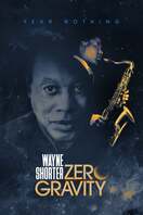 Poster of Wayne Shorter: Zero Gravity