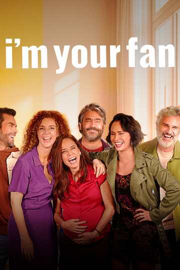 Poster of I'm Your Fan